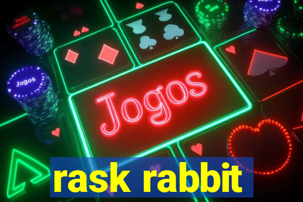 rask rabbit