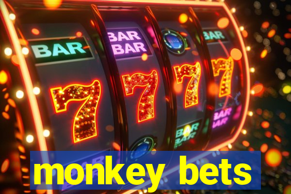 monkey bets