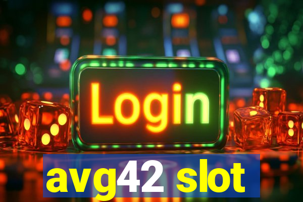 avg42 slot