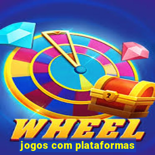 jogos com plataformas