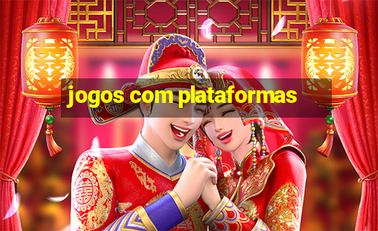 jogos com plataformas