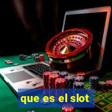 que es el slot