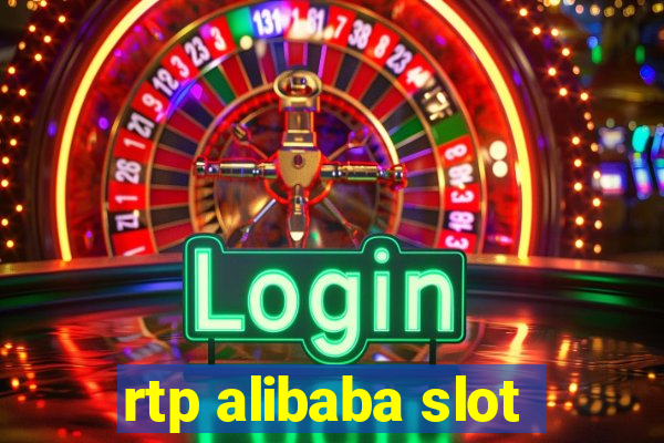 rtp alibaba slot