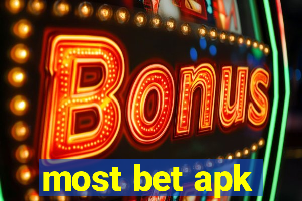 most bet apk