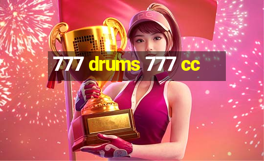 777 drums 777 cc