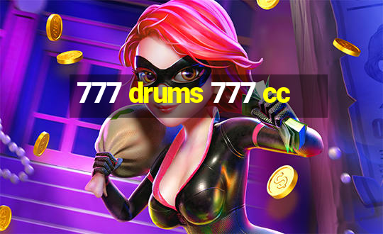 777 drums 777 cc