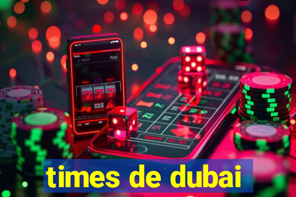 times de dubai