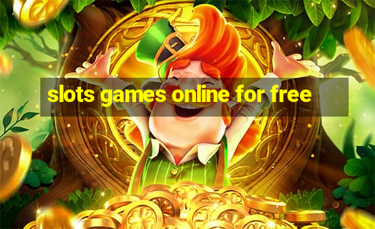 slots games online for free