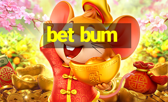 bet bum