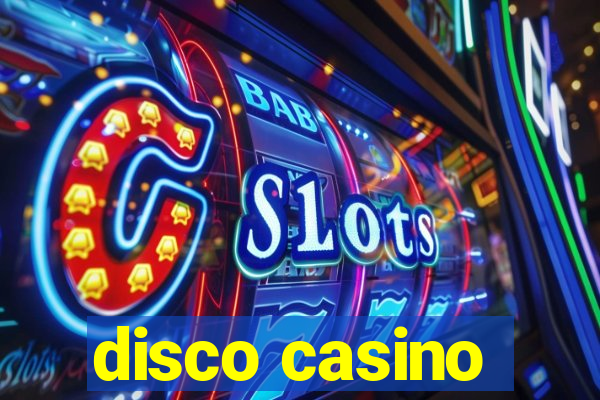 disco casino