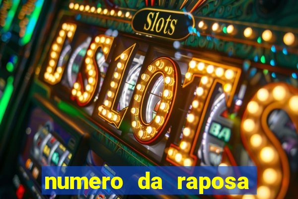 numero da raposa jogo do bicho