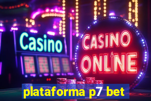 plataforma p7 bet