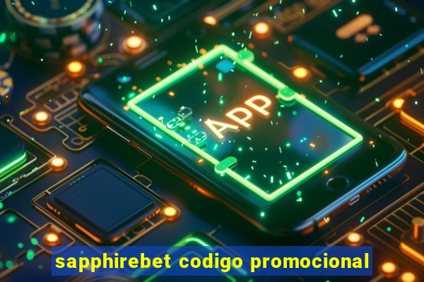 sapphirebet codigo promocional