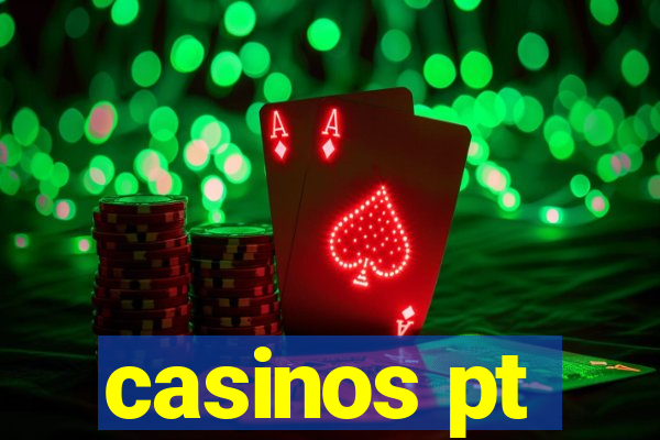 casinos pt