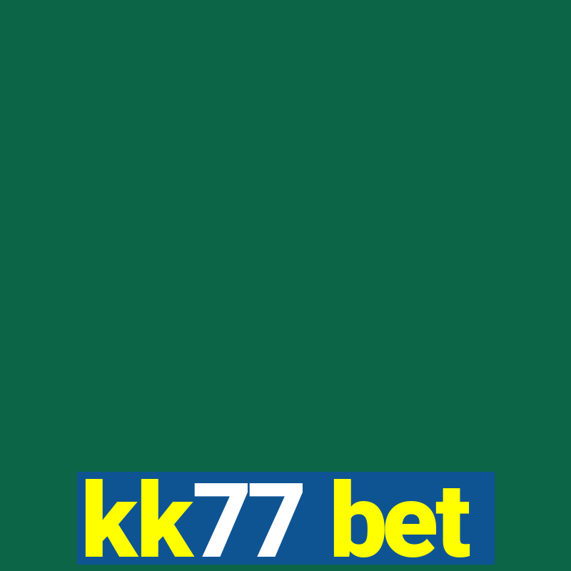 kk77 bet