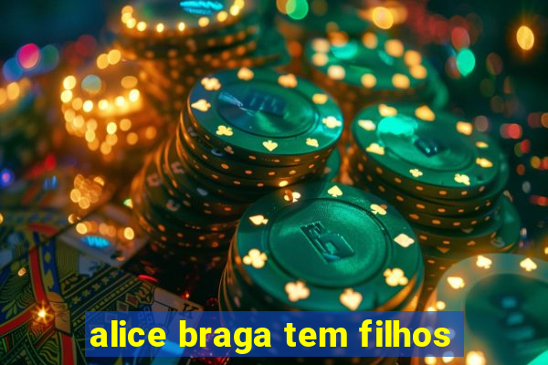 alice braga tem filhos