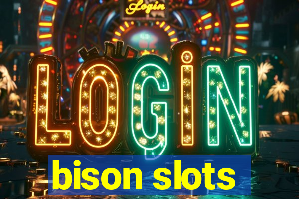 bison slots