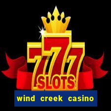 wind creek casino & hotel