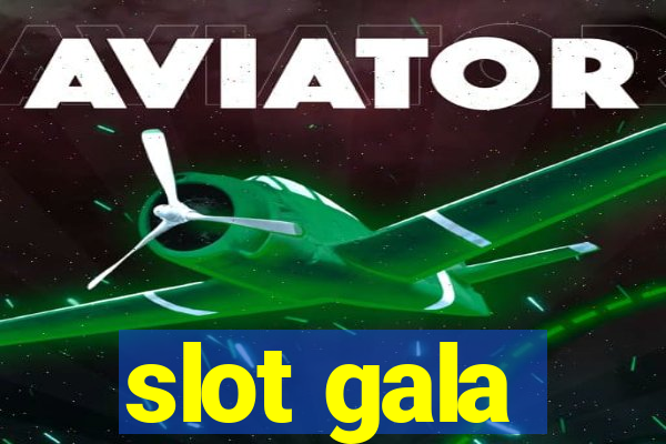 slot gala