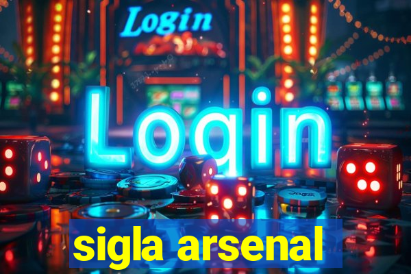 sigla arsenal