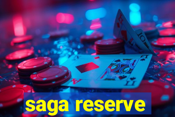 saga reserve