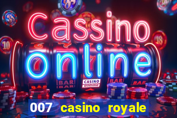 007 casino royale hd legendado