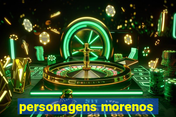 personagens morenos