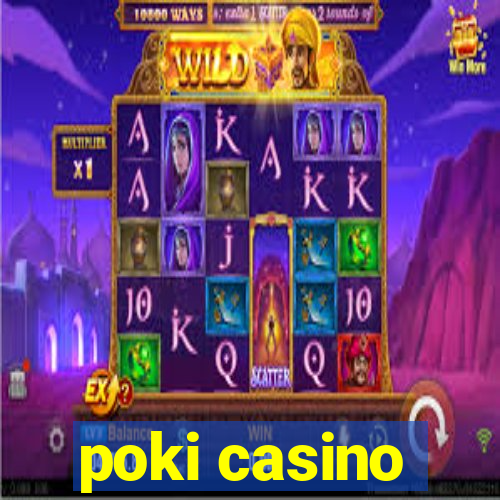 poki casino