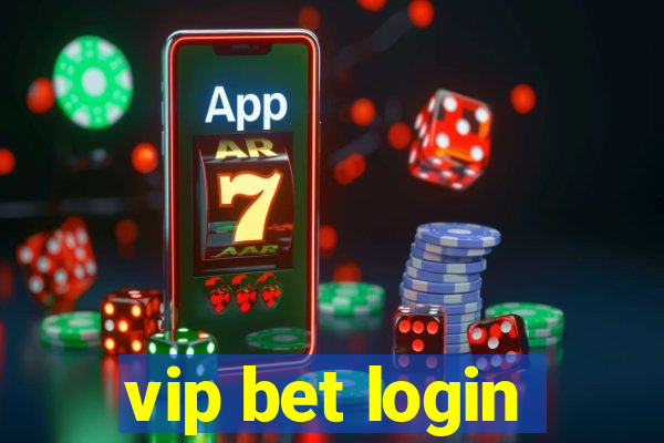 vip bet login