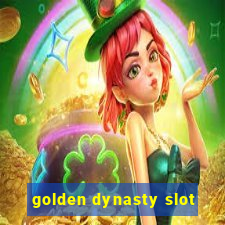 golden dynasty slot