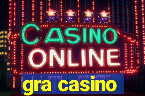 gra casino