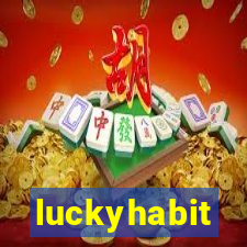 luckyhabit