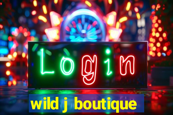 wild j boutique