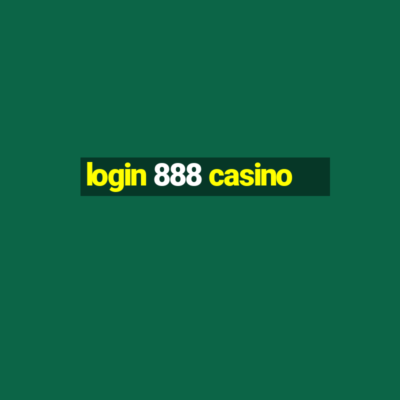 login 888 casino