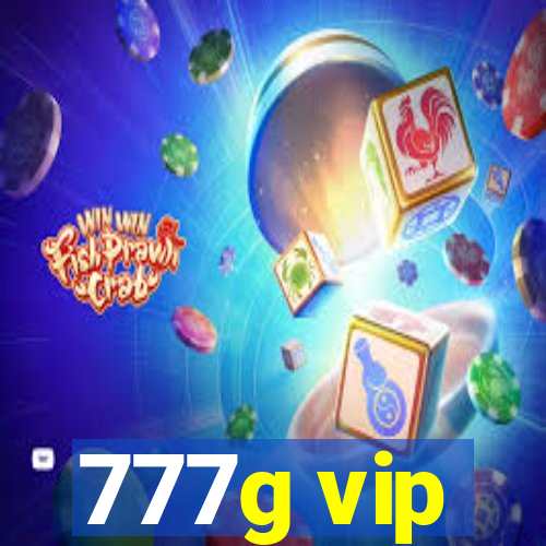 777g vip