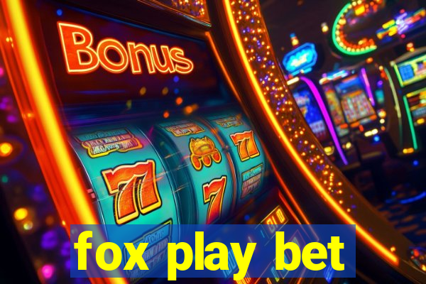 fox play bet