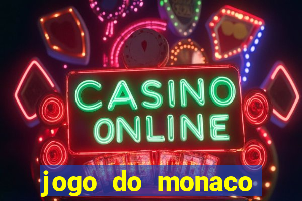 jogo do monaco onde assistir