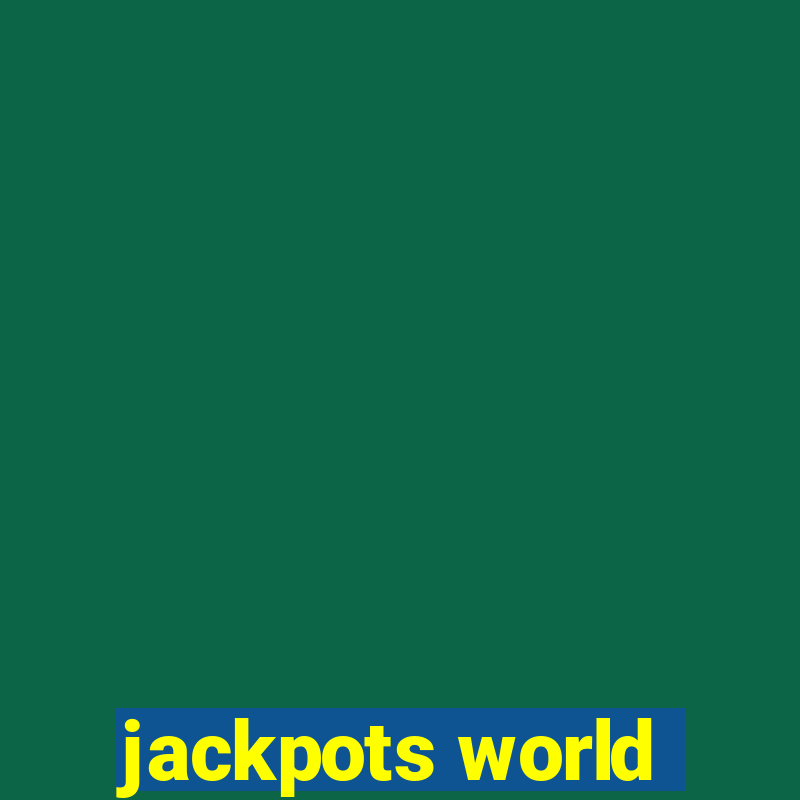 jackpots world