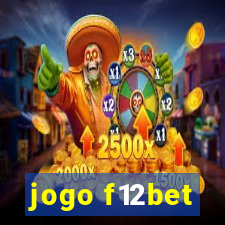 jogo f12bet