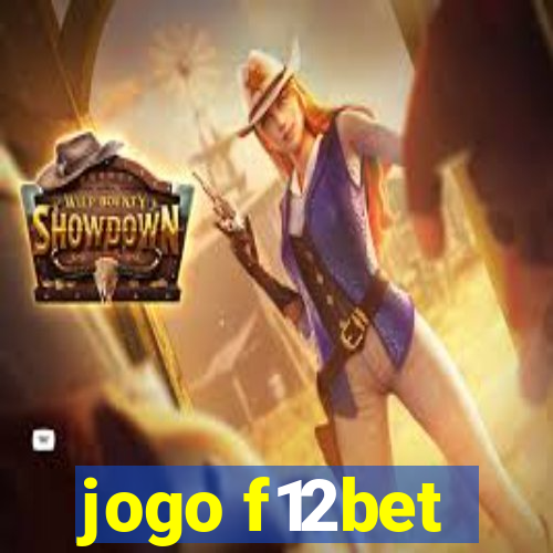 jogo f12bet