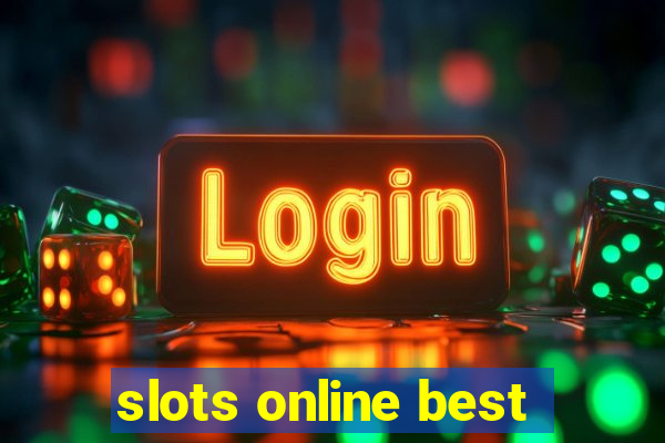 slots online best