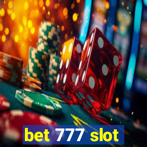 bet 777 slot