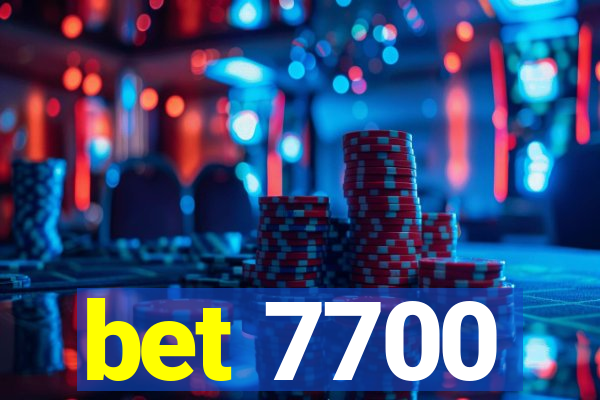 bet 7700