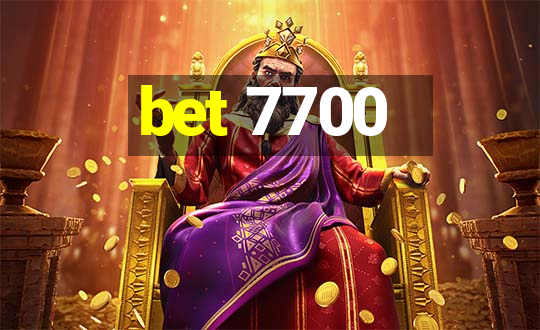 bet 7700