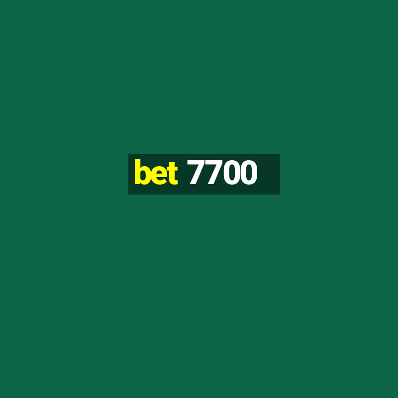 bet 7700