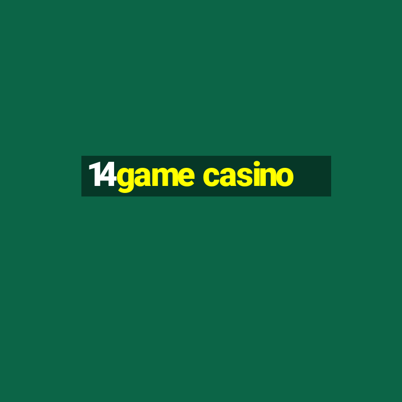 14game casino