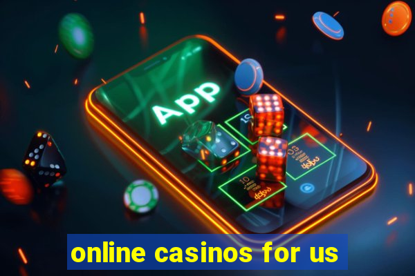 online casinos for us