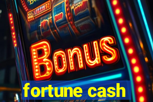 fortune cash