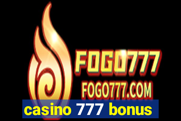 casino 777 bonus