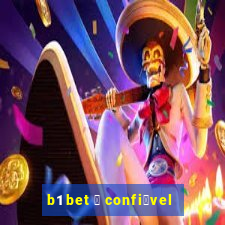 b1 bet 茅 confi谩vel